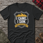 I CAME I SAW I TRIPPED T-SHIRT