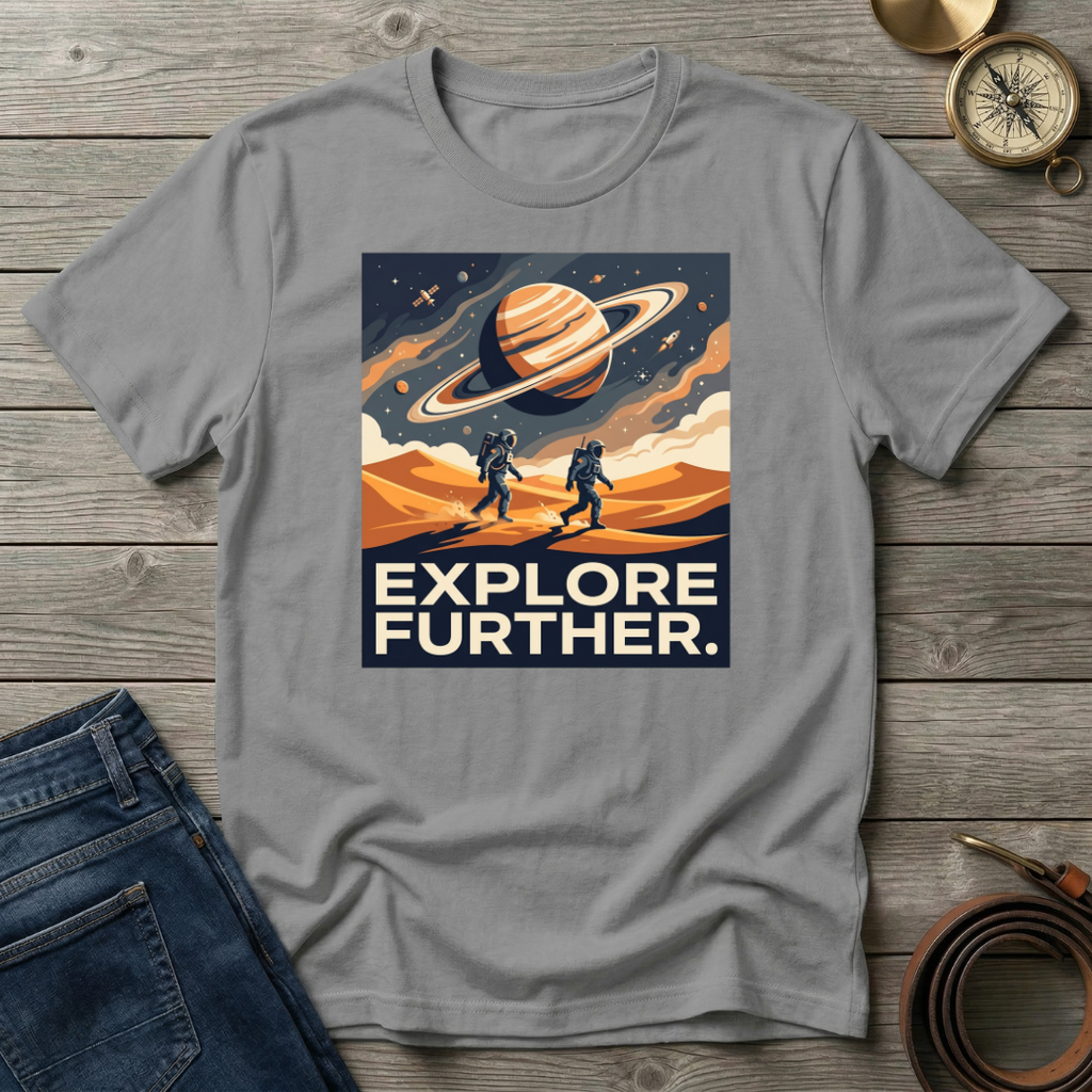 EXPLORE FURTHER T-SHIRT