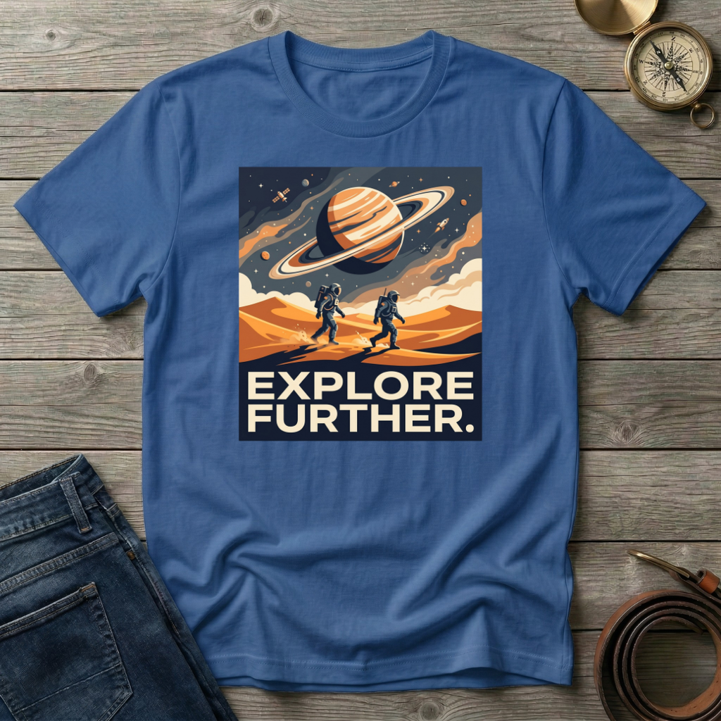 EXPLORE FURTHER T-SHIRT