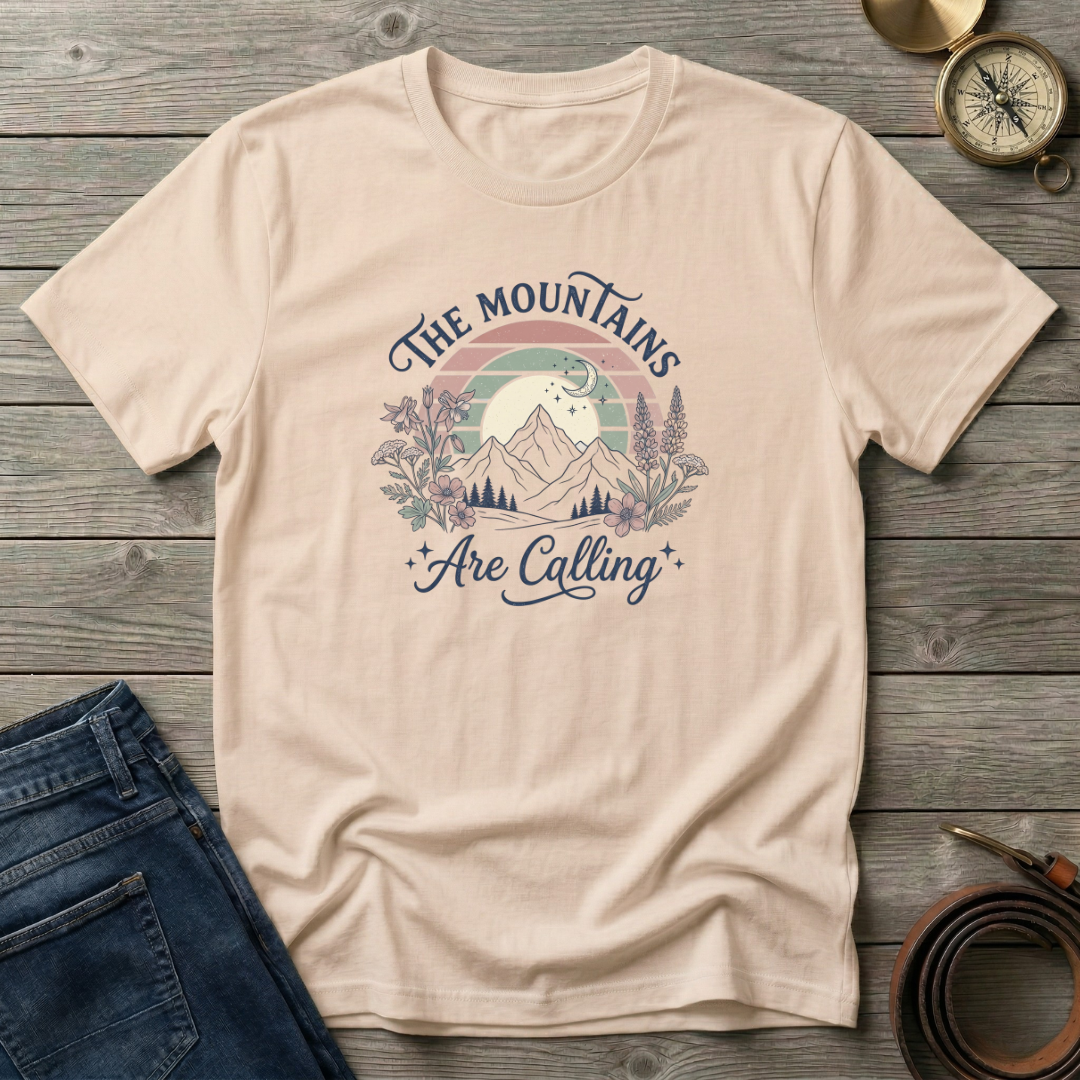 THE MOUNTAINS ARE CALLING T-SHIRT