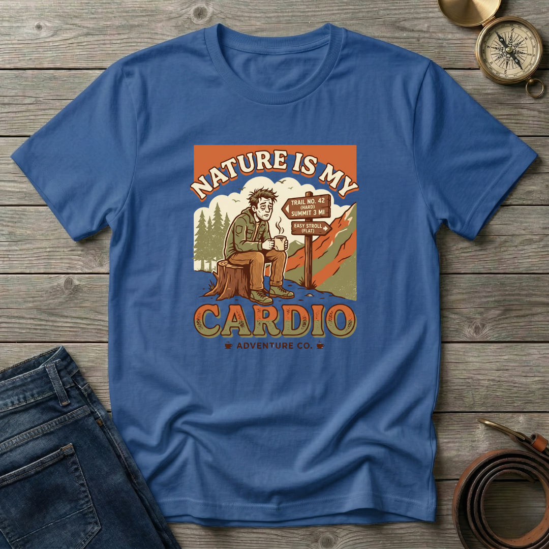 NATURE IS MY CARDIO T-SHIRT
