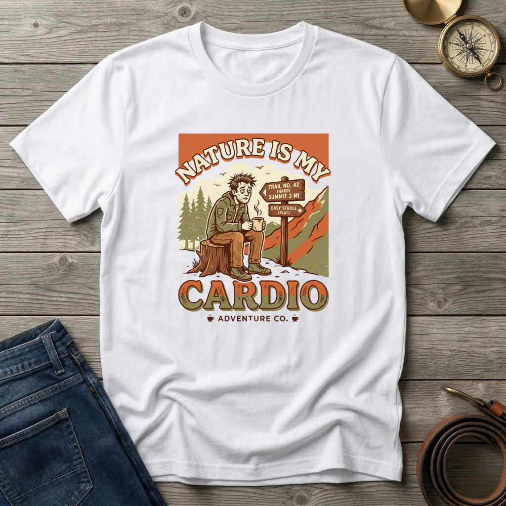 NATURE IS MY CARDIO T-SHIRT