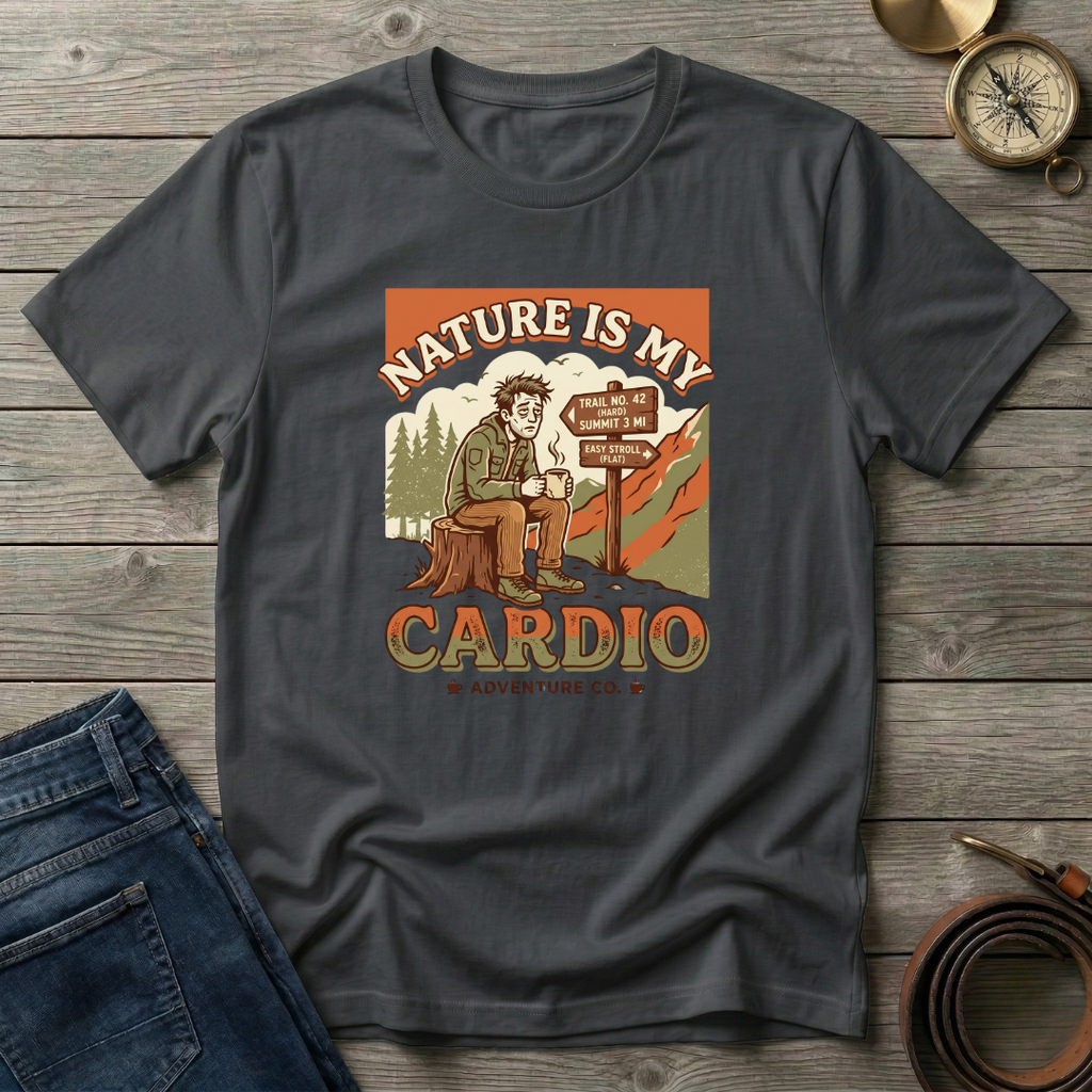 NATURE IS MY CARDIO T-SHIRT