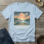 HOME IS WHERE YOU PARK IT T-SHIRT