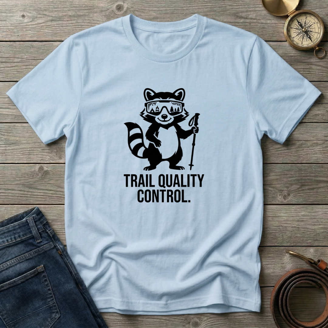 TRAIL QULITY CONTROL T-SHIRT