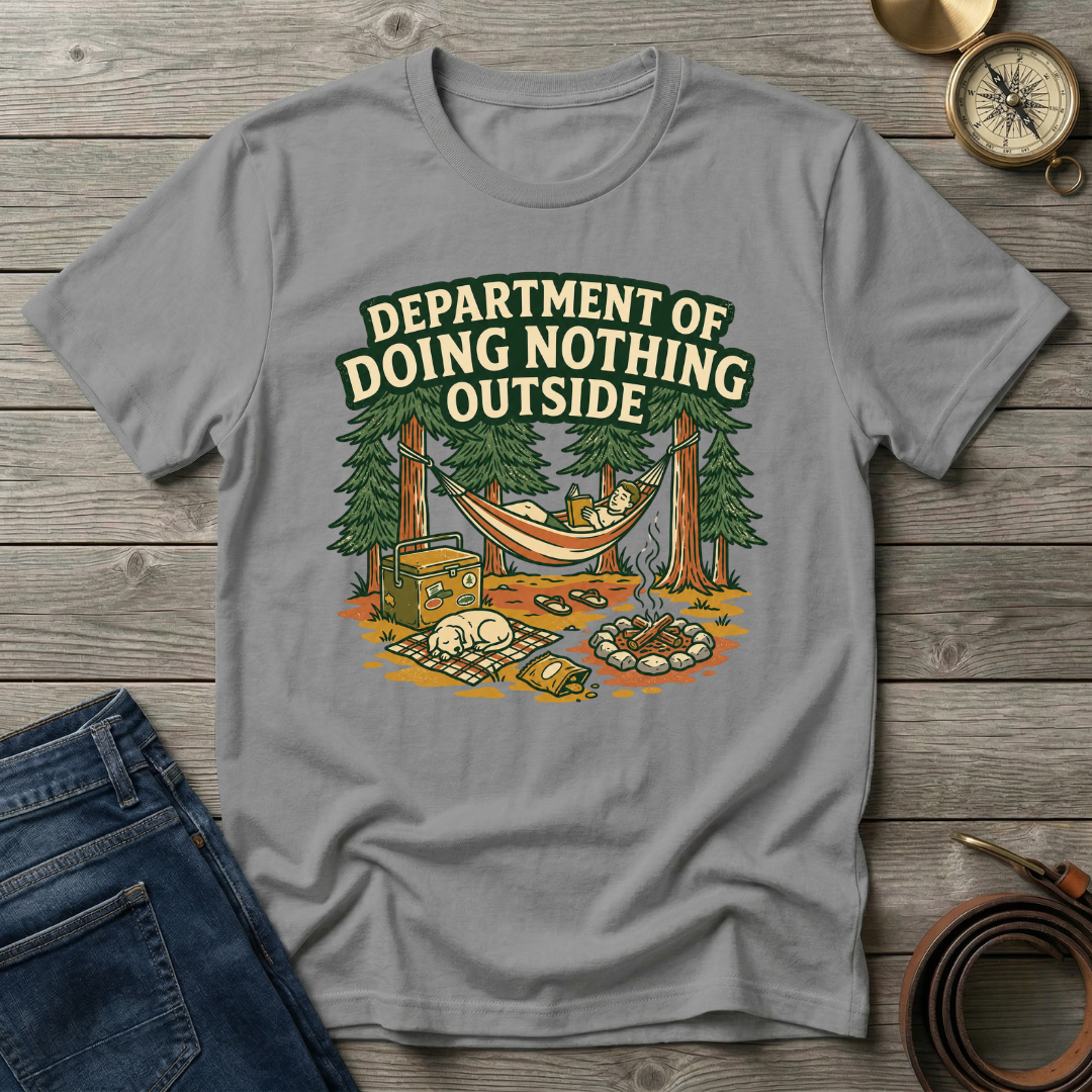 DEPARTMENT OF DOING NOTHING T-SHIRT