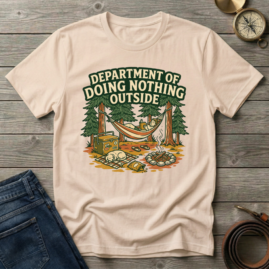 DEPARTMENT OF DOING NOTHING T-SHIRT