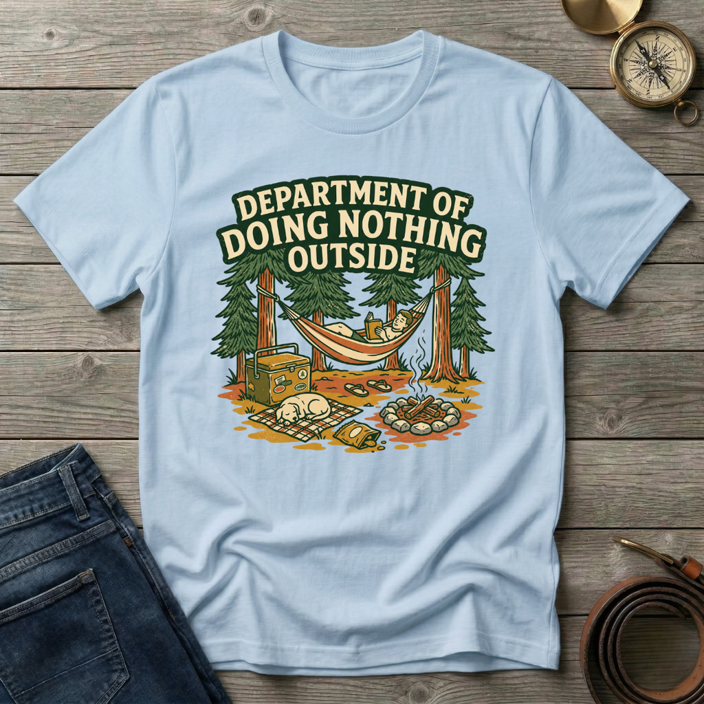 DEPARTMENT OF DOING NOTHING T-SHIRT