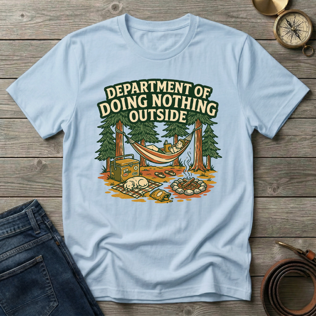 DEPARTMENT OF DOING NOTHING T-SHIRT