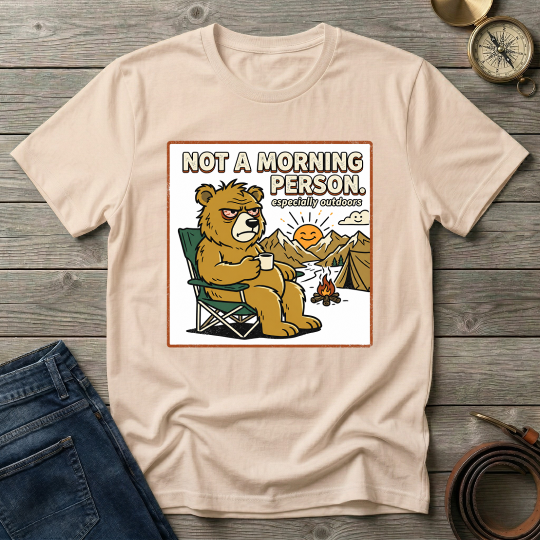 NOT A MORNING PERSON T-SHIRT