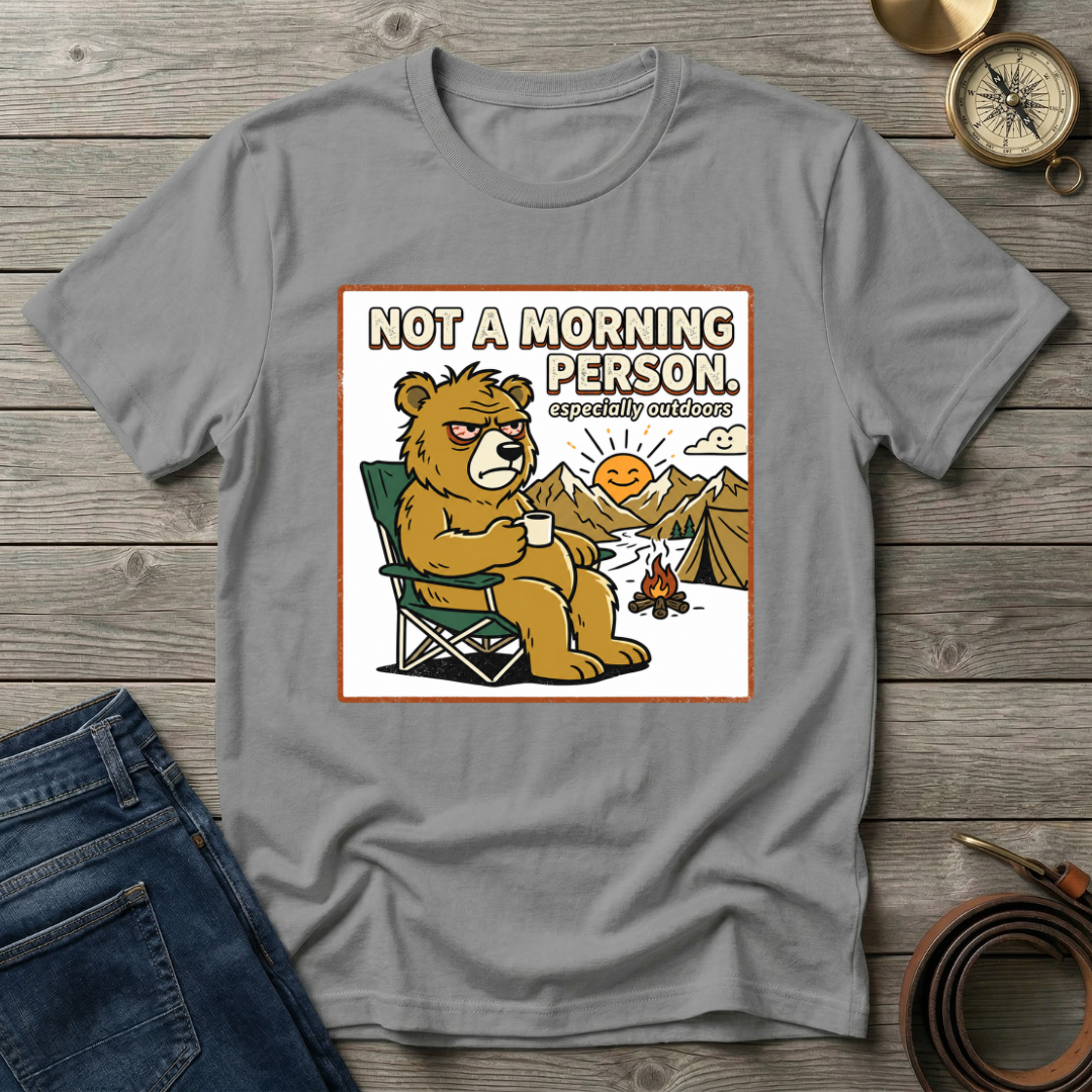 NOT A MORNING PERSON T-SHIRT