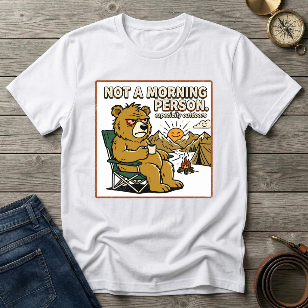 NOT A MORNING PERSON T-SHIRT