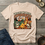 WE SAID WE WERE EXPERIENCED T-SHIRT