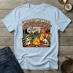 WE SAID WE WERE EXPERIENCED T-SHIRT