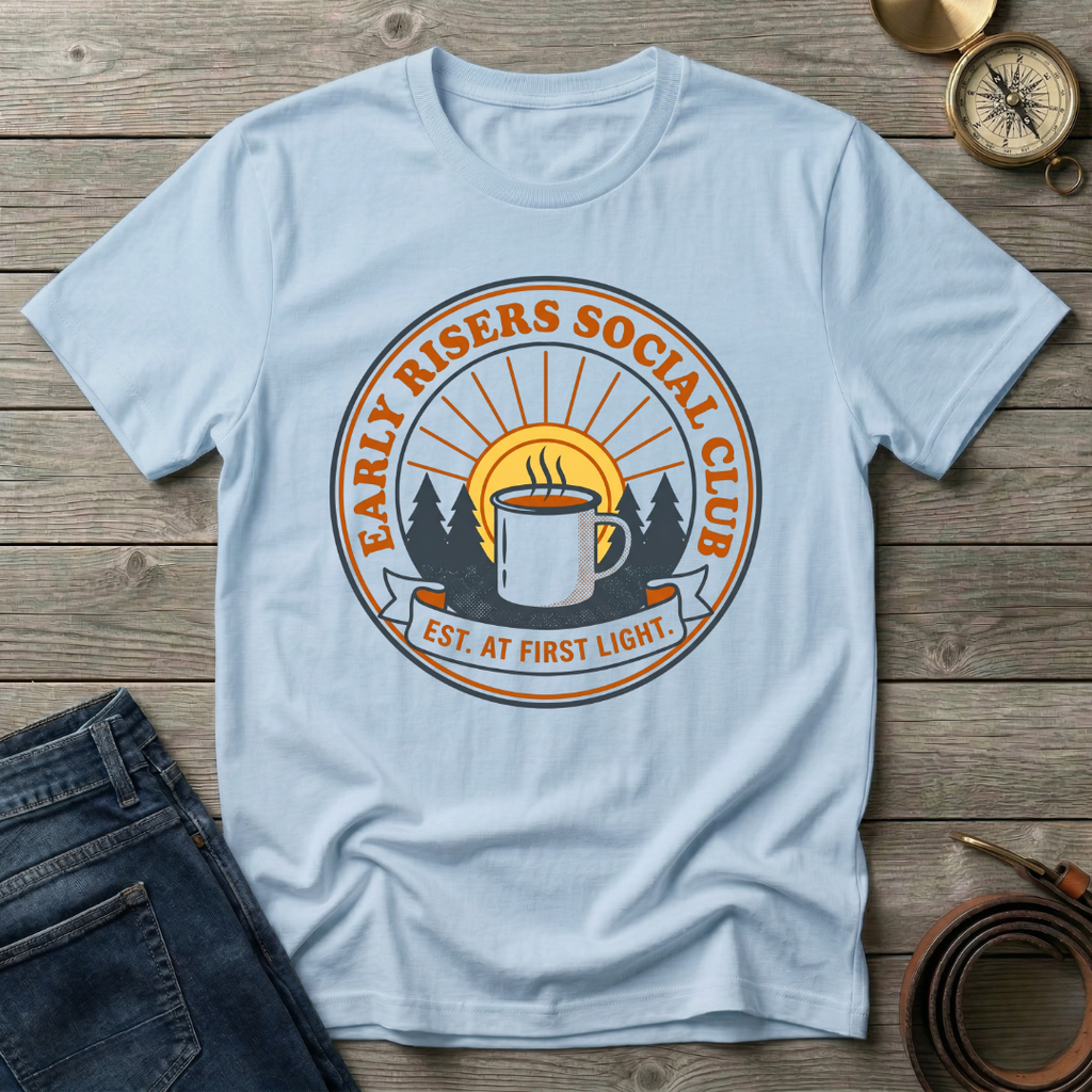 EARLY RISERS T-SHIRT