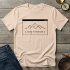 ESCAPE TO MOUNTAINS T-SHIRT