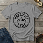 MOUNTAINS PLEASE T-SHIRT