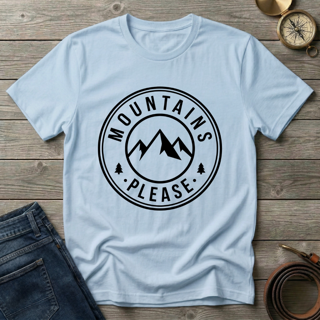MOUNTAINS PLEASE T-SHIRT