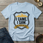 I CAME I SAW I TRIPPED T-SHIRT