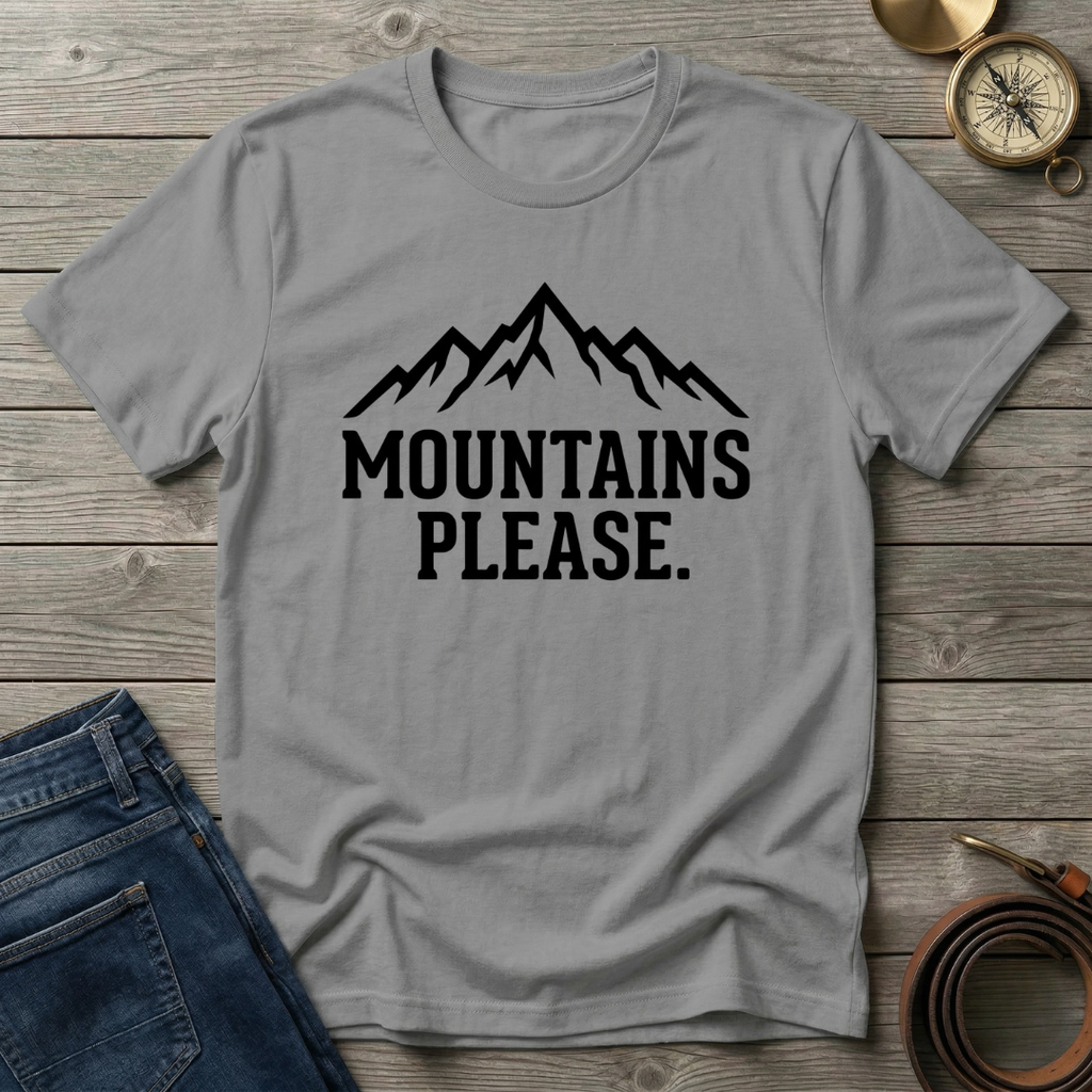 MOUNTAINS PLEASE T-SHIRT