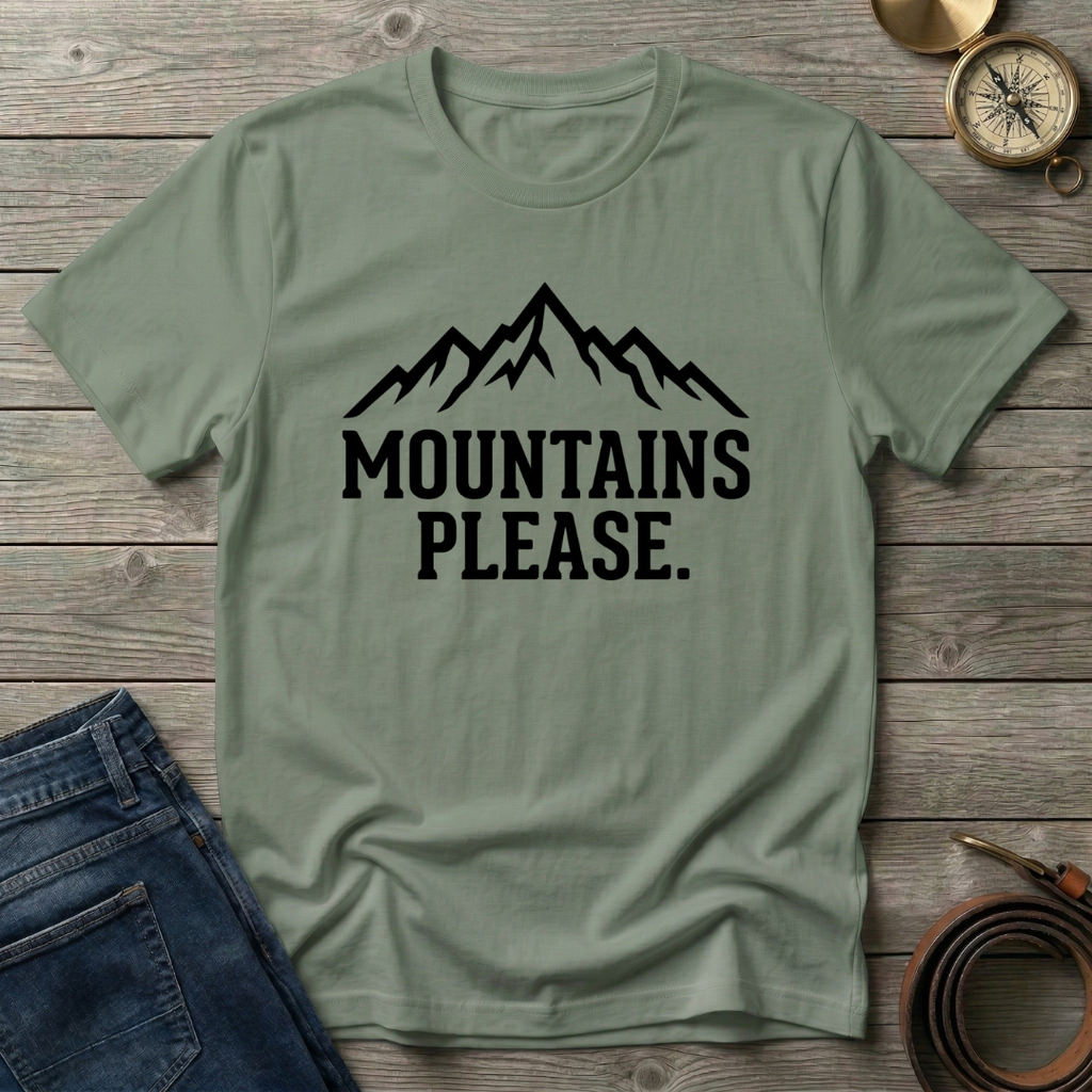 MOUNTAINS PLEASE T-SHIRT