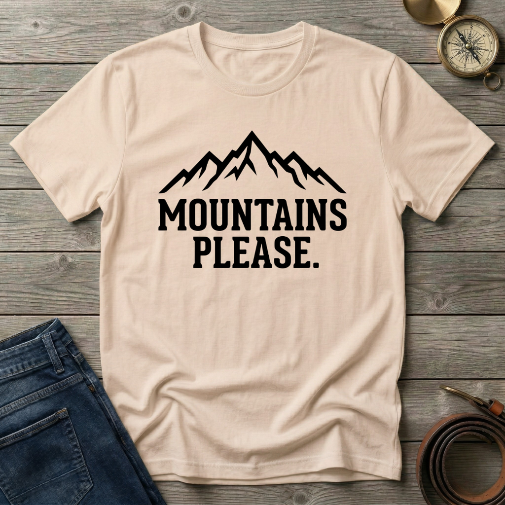 MOUNTAINS PLEASE T-SHIRT