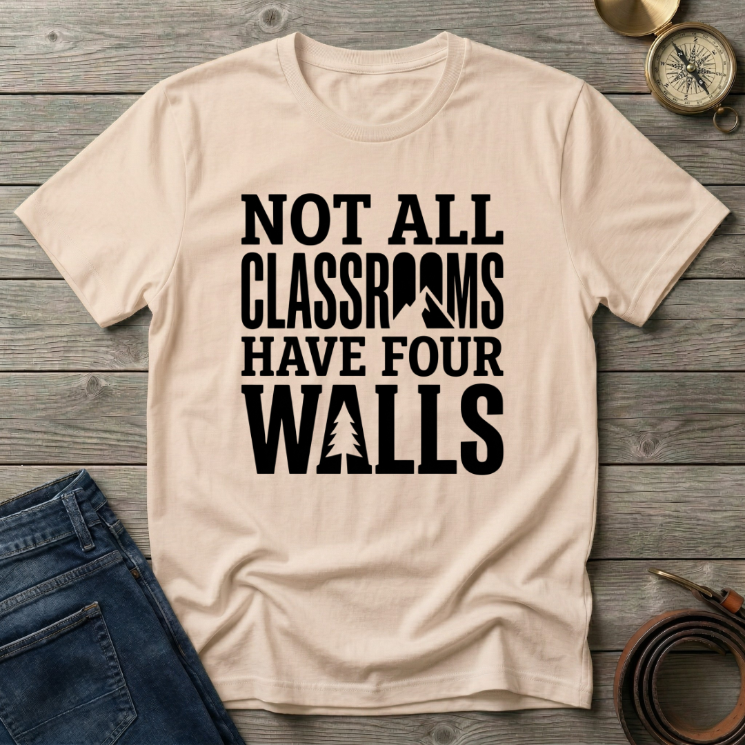 NOT ALL CLASSROOMS T-SHIRT