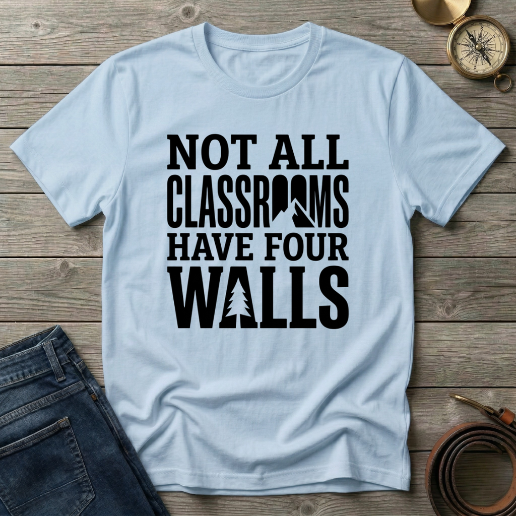 NOT ALL CLASSROOMS T-SHIRT