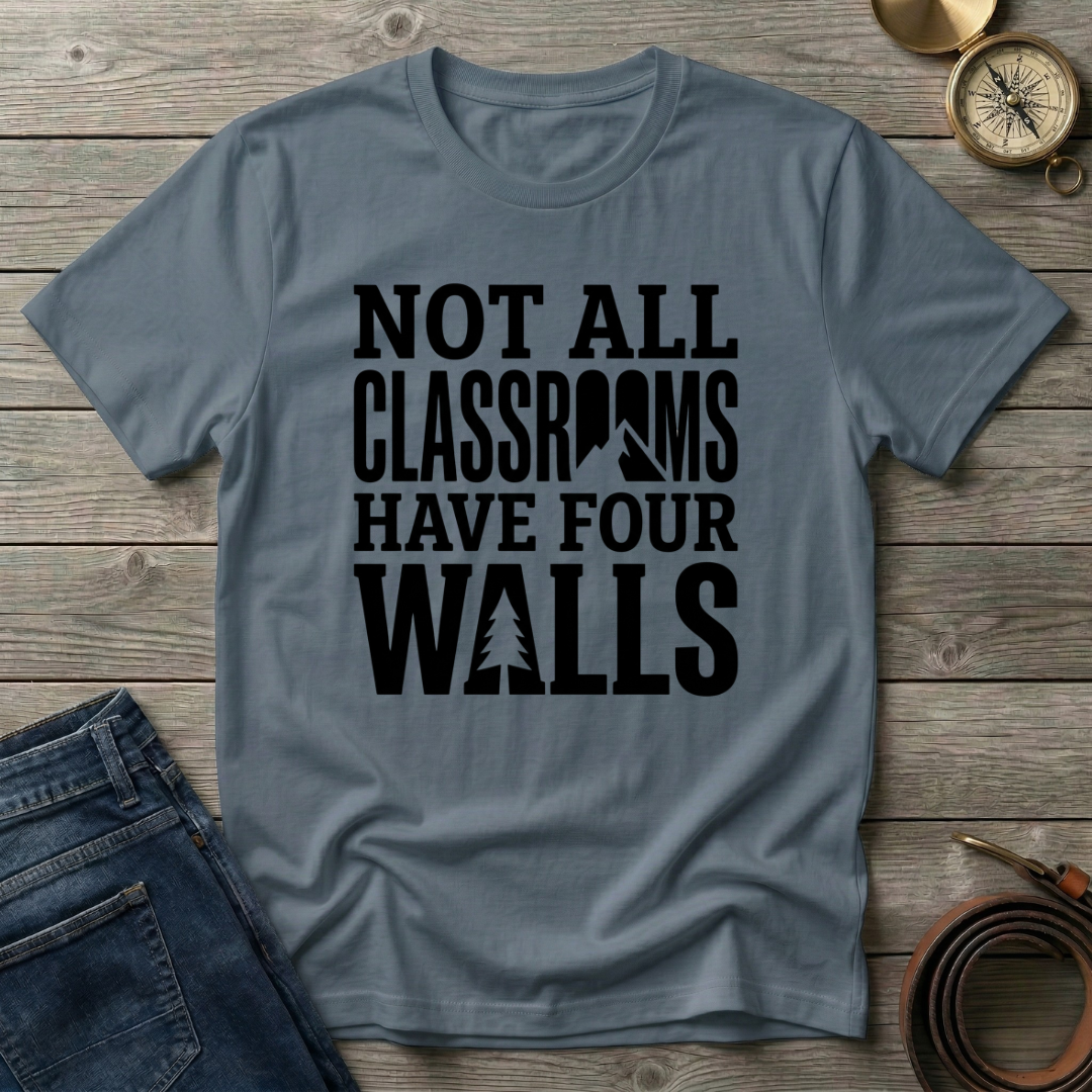 NOT ALL CLASSROOMS T-SHIRT