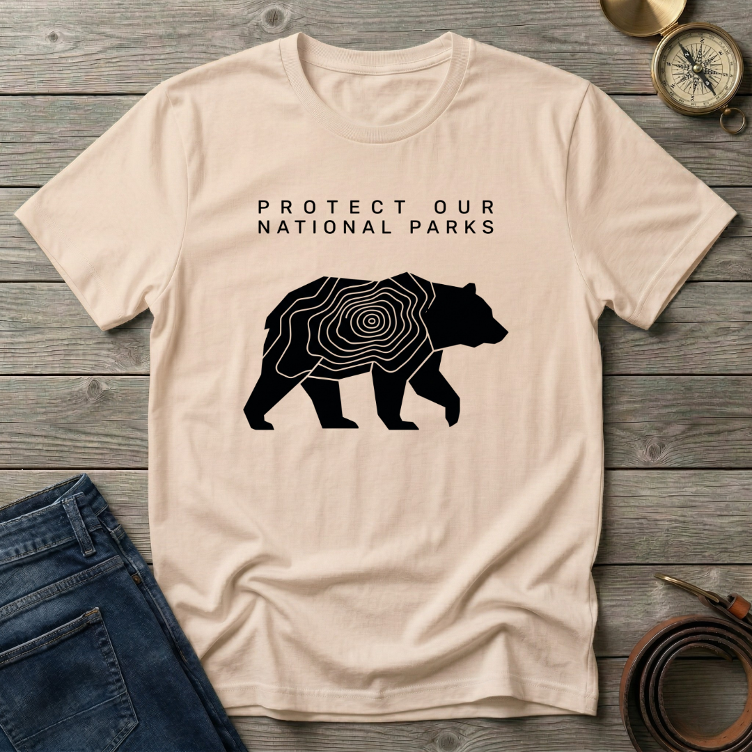 PROTECT OUR NATIONAL PARKS  T-SHIRT