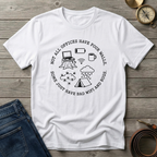 NOT ALL OFFICES T-SHIRT