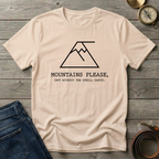 MOUNTAINS PLEASE T-SHIRT
