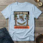 ATTENTION HUMAN T-SHIRT
