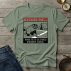 EXCUSE ME... T-SHIRT