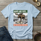 MAPS ARE CUTE T-SHIRT