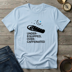 OVER CAFFEINATED T-SHIRT