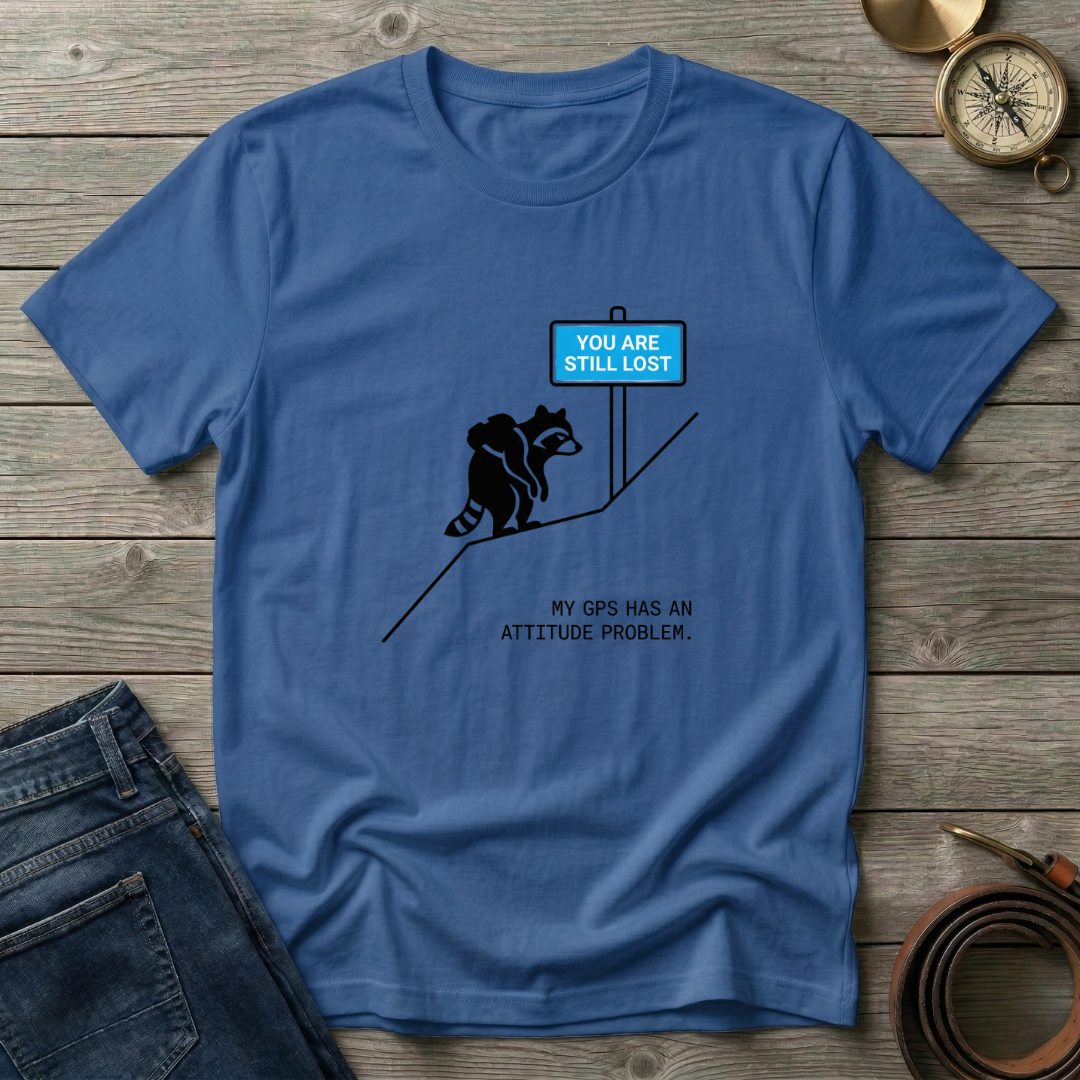 YOU ARE STILL LOST T-SHIRT