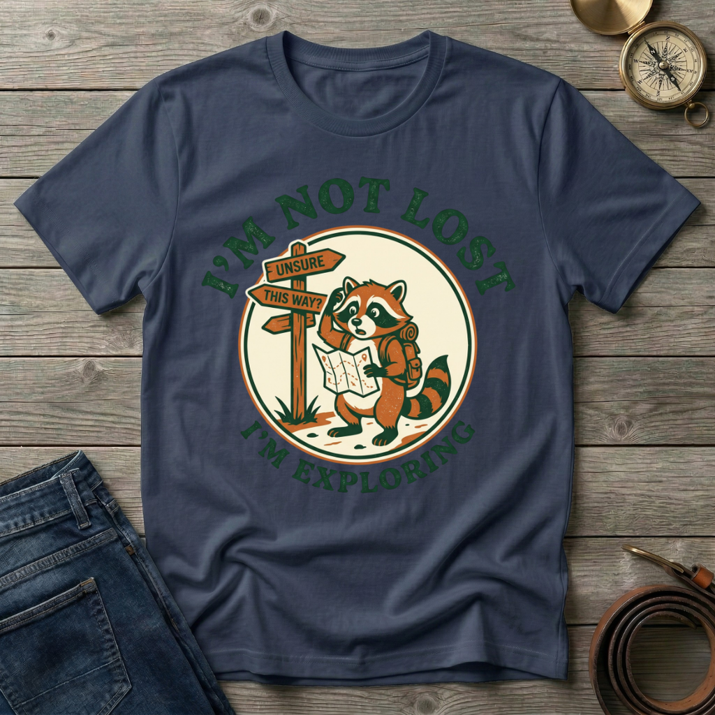 IM NOT LOST T-SHIRT