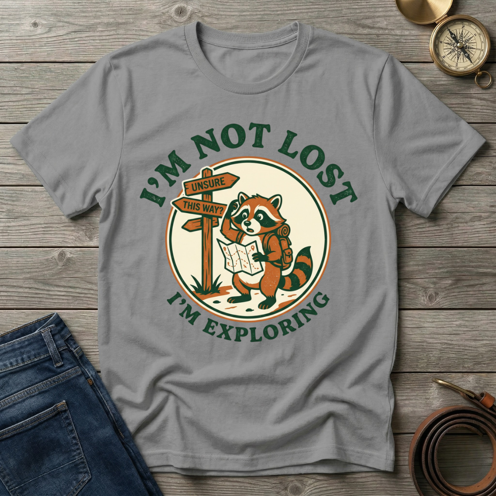 IM NOT LOST T-SHIRT