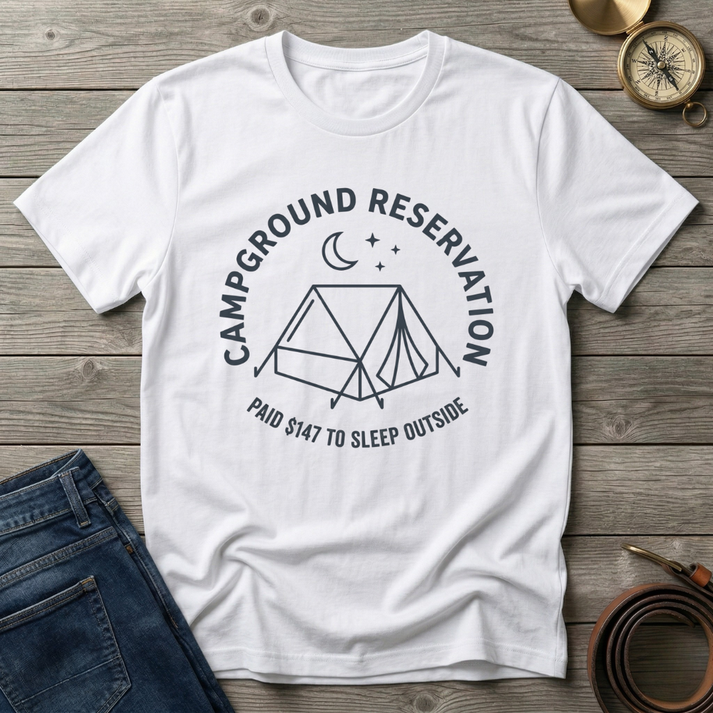 CAMPGROUND RESERVATION T-SHIRT