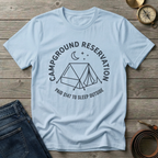 CAMPGROUND RESERVATION T-SHIRT
