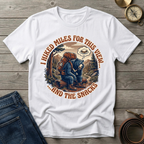 I HIKED MILES T-SHIRT