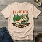 I'M JUST HERE T-SHIRT