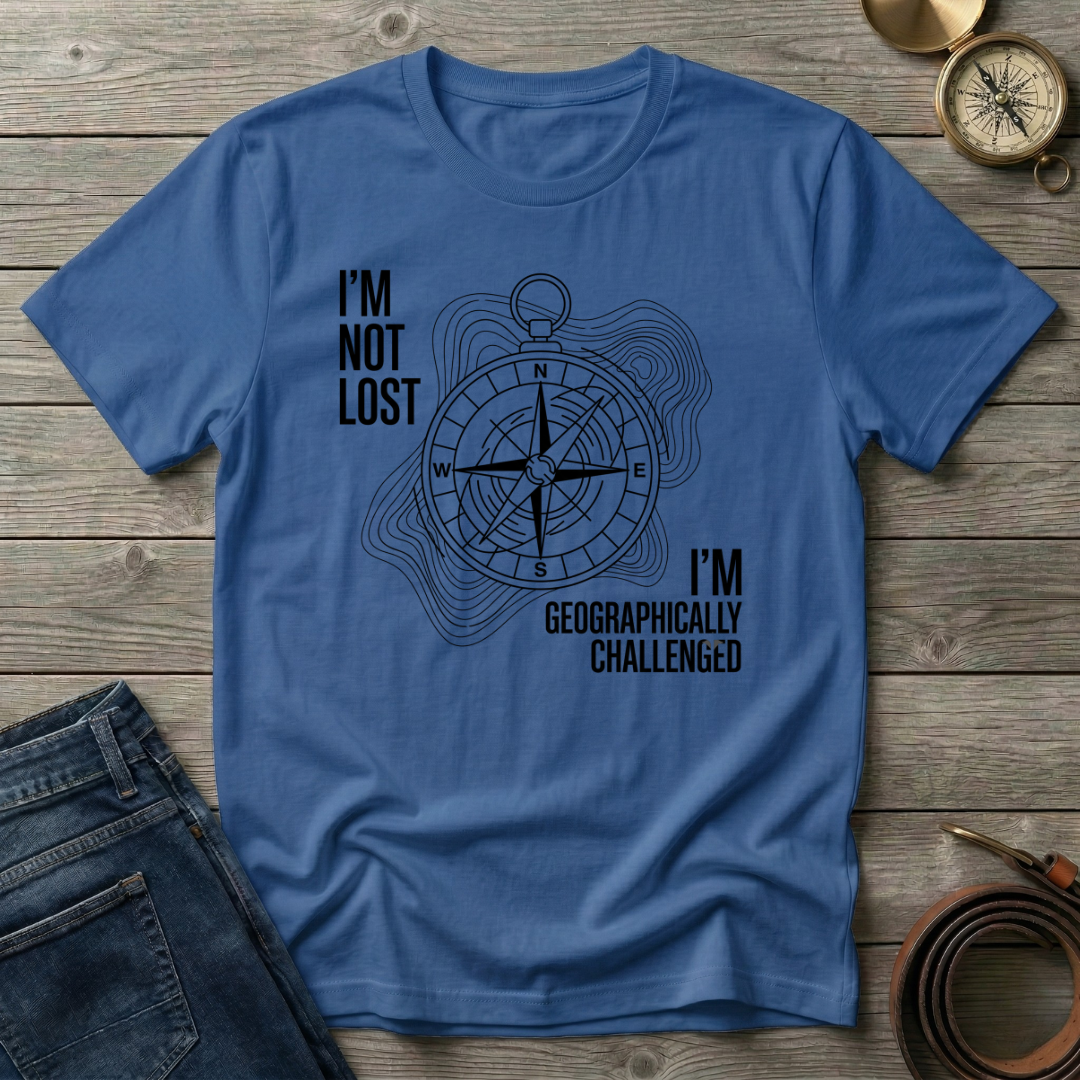IM NOT LOST T-SHIRT