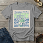 GREETINGS FROM... T-SHIRT