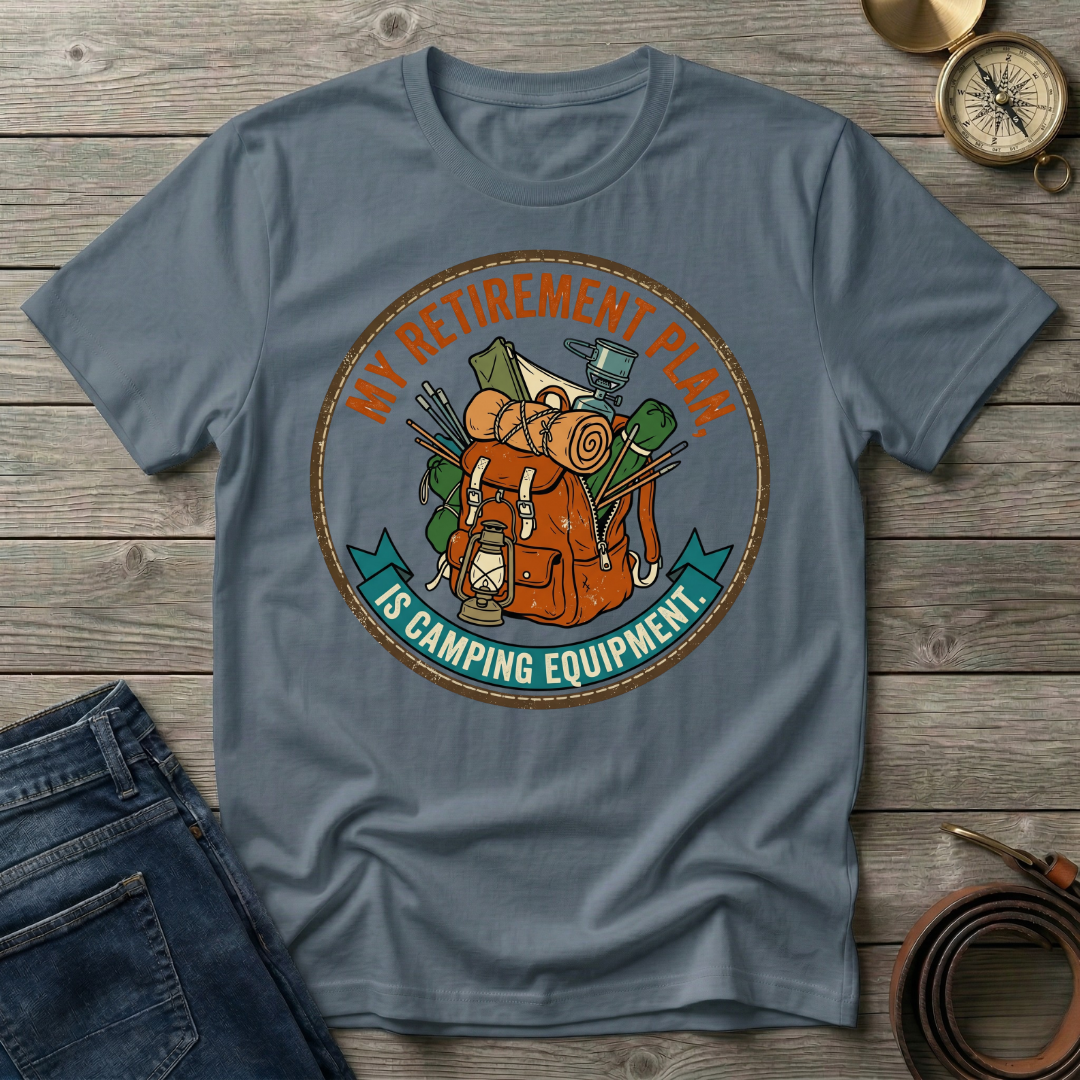 MY RETIREMENT PLAN T-SHIRT
