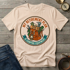 MY RETIREMENT PLAN T-SHIRT