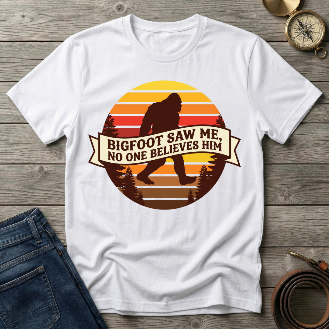 BIGFOOT SAW ME T-SHIRT