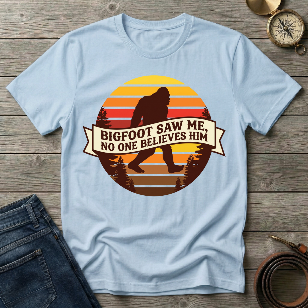 BIGFOOT SAW ME T-SHIRT