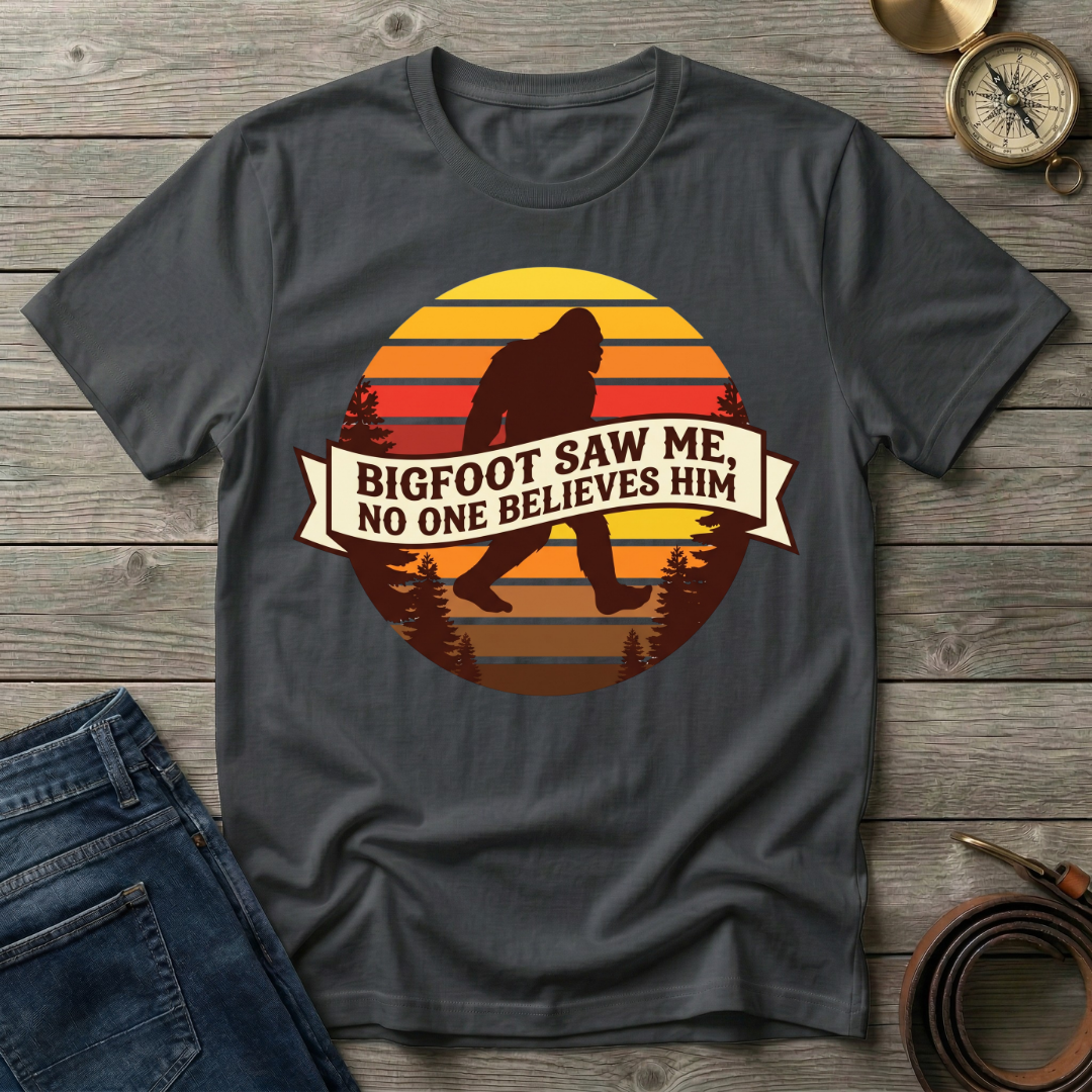 BIGFOOT SAW ME T-SHIRT